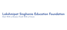 LAKSHMIPAT SINGHANIA EDUCATION FOUNDATION